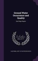 Ground Water Occurrence and Quality