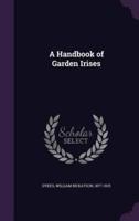 A Handbook of Garden Irises