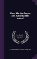 Giant We-the-People and Judge Landis' Award