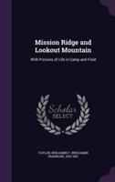 Mission Ridge and Lookout Mountain