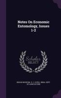 Notes On Economic Entomology, Issues 1-2