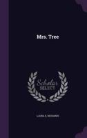 Mrs. Tree