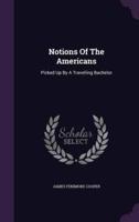 Notions Of The Americans