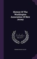 History Of The Washington Association Of New Jersey