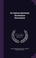 De Satirae Epistolae Horatianae Discrimine