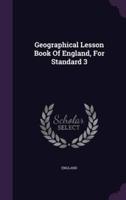 Geographical Lesson Book Of England, For Standard 3