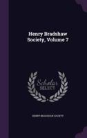 Henry Bradshaw Society, Volume 7