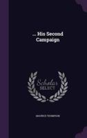 ... His Second Campaign