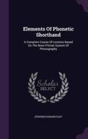 Elements Of Phonetic Shorthand