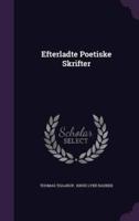 Efterladte Poetiske Skrifter