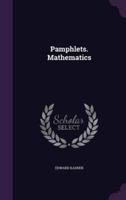 Pamphlets. Mathematics