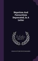 Nepotism And Favouritism Deprecated, In A Letter