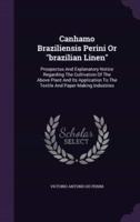 Canhamo Braziliensis Perini Or "Brazilian Linen"