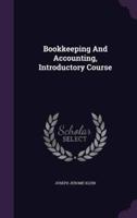Bookkeeping And Accounting, Introductory Course