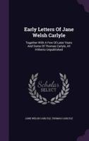 Early Letters Of Jane Welsh Carlyle