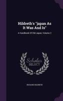 Hildreth's "Japan As It Was And Is"