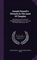 Joseph Pennell's Pictures In The Land Of Temples