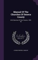 Manual Of The Churches Of Seneca County