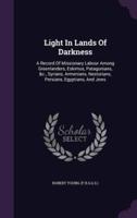 Light In Lands Of Darkness