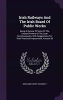 Irish Railways And The Irish Board Of Public Works