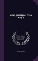 John Macgregor ("Rob Roy")