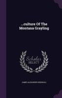 ...Culture Of The Montana Grayling