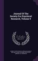 Journal Of The Society For Psychical Research, Volume 9