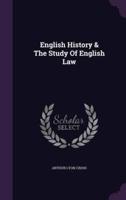 English History & The Study Of English Law
