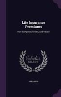 Life Insurance Premiums