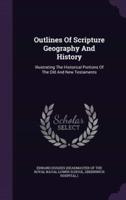 Outlines Of Scripture Geography And History
