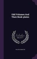 Odd Volumes And Their Book-Plates