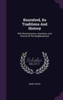 Knutsford, Its Traditions And History