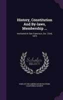 History, Constitution And By-Laws, Membership ...