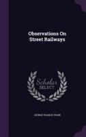 Observations On Street Railways