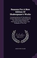 Reasons For A New Edition Of Shakespeare's Works