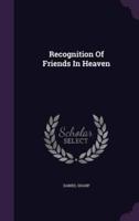 Recognition Of Friends In Heaven