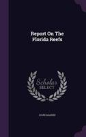 Report On The Florida Reefs