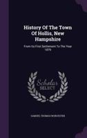 History Of The Town Of Hollis, New Hampshire