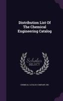 Distribution List Of The Chemical Engineering Catalog