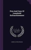 Pros and Cons of Leasehold Enfranchisement