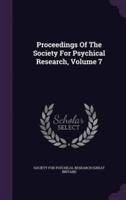 Proceedings Of The Society For Psychical Research, Volume 7