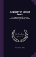 Biography Of Samuel Lewis