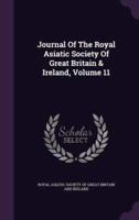 Journal Of The Royal Asiatic Society Of Great Britain & Ireland, Volume 11