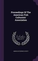 Proceedings of the American Fish Culturists' Association