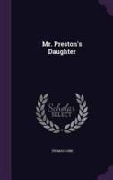 Mr. Preston's Daughter