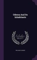 Odessa And Its Inhabitants