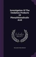 Investigation Of The Oxidation Products Of Phenylthiosalicylic Acid