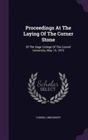 Proceedings At The Laying Of The Corner Stone