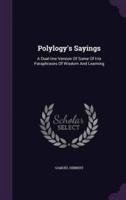 Polylogy's Sayings