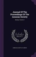 Journal Of The Proceedings Of The Linnean Society